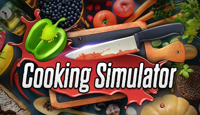 Cooking Simulator cracked free