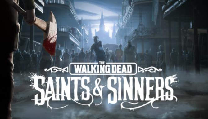 The Walking Dead Saints Sinners