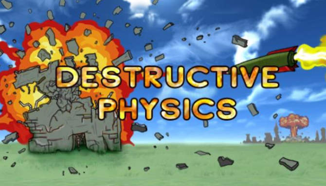 Destructive physics destruction simulator free