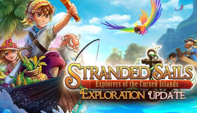 Stranded Sails Explorers of the Cursed Islands free