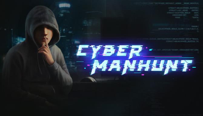 Cyber Manhunt Free