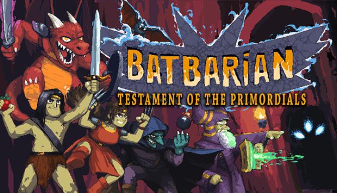Batbarian Testament of the Primordials free