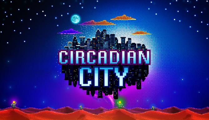 Circadian City Free