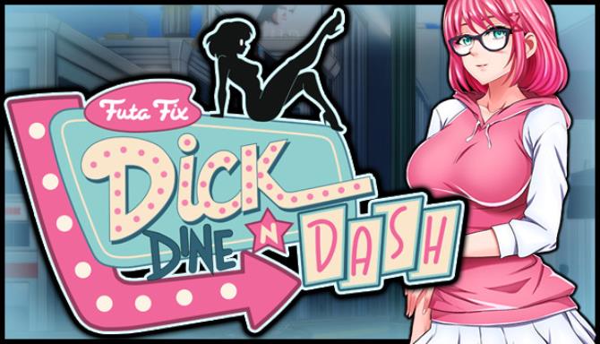 Futa Fix Dick Dine and Dash free