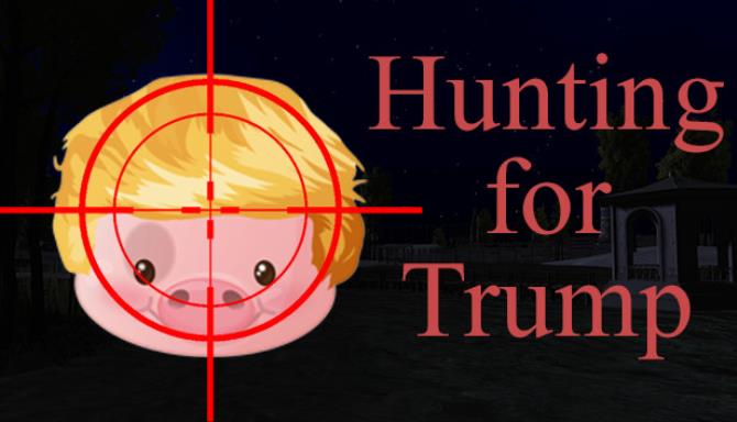 Hunting For Trump Free