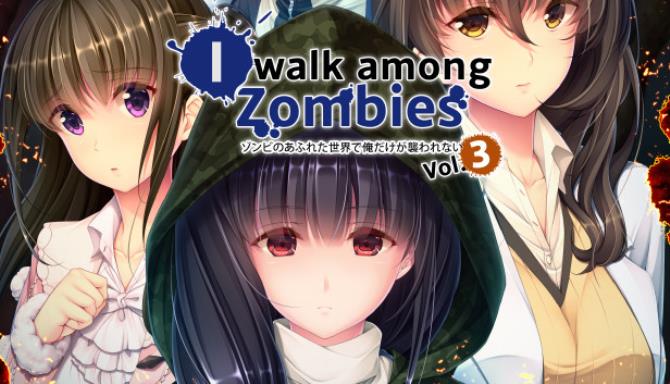 I Walk Among Zombies Vol 3 Free