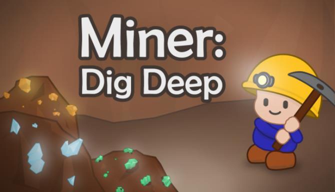 Miner Dig Deep free