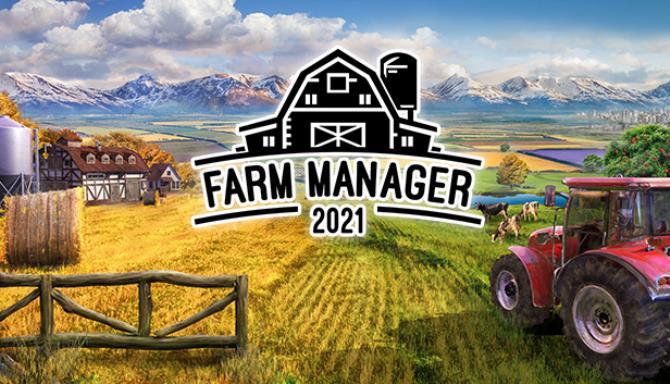 Farm Manager 2021 Free
