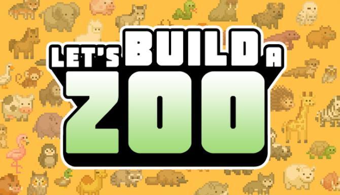 Lets Build a Zoo Free