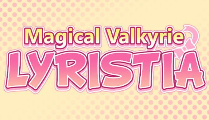 Magical Valkyrie Lyristia Free
