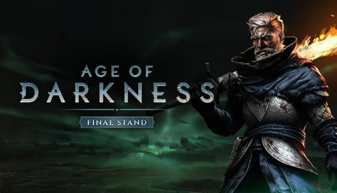 Age of Darkness Final Stand Free