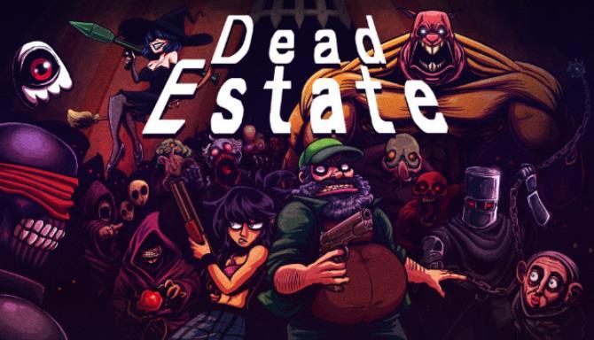 Dead Estate Free