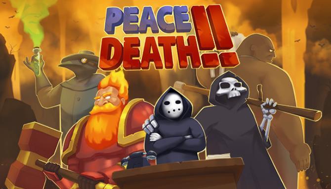 Peace Death 2 Free
