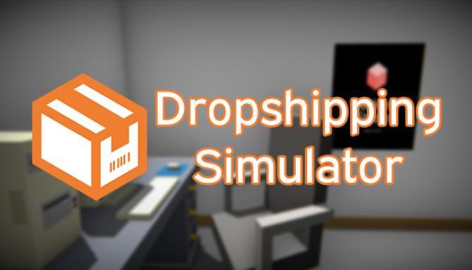 Dropshipping Simulator Free
