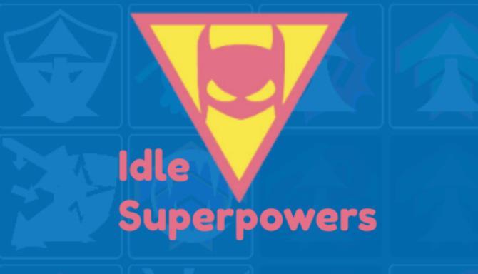 Idle Superpowers Free