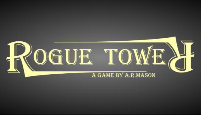 Rogue Tower Free