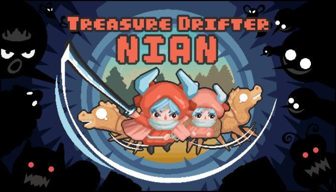 Treasure Drifter Nian Free