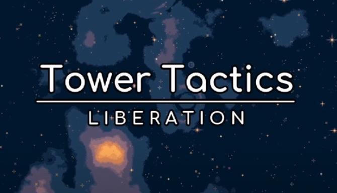 Tower Tactics Liberation Free