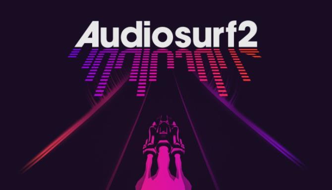 Audiosurf 2 Free