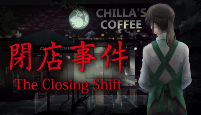 The Closing Shift Free