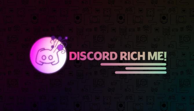 Discord Rich Me Custom Rich Presence Free
