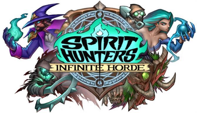 Spirit Hunters Infinite Horde Free