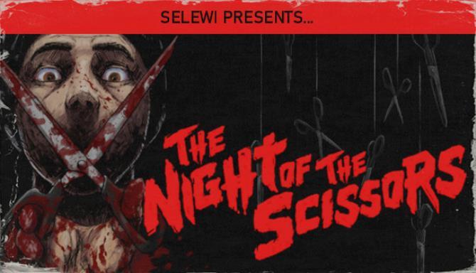 The Night of the Scissors Free