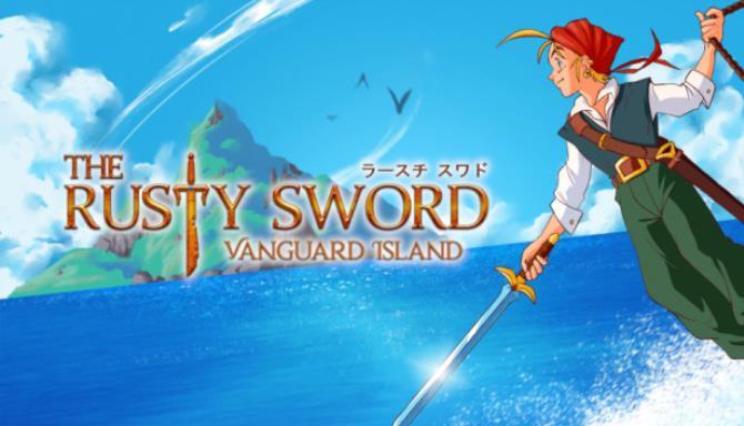 The Rusty Sword Vanguard Island Free