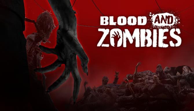 Blood And Zombies Free