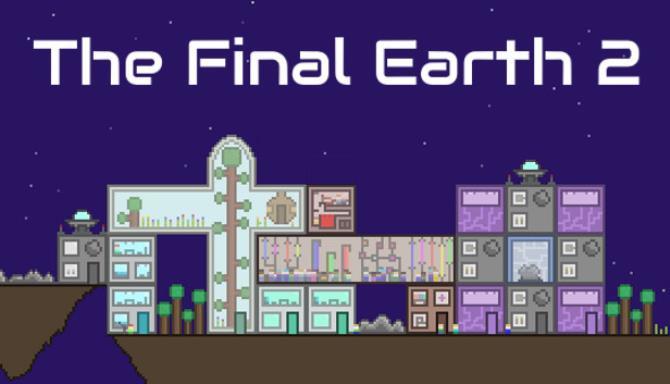 The Final Earth 2 Free