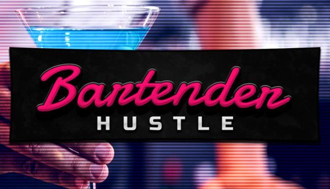 Bartender Hustle Free
