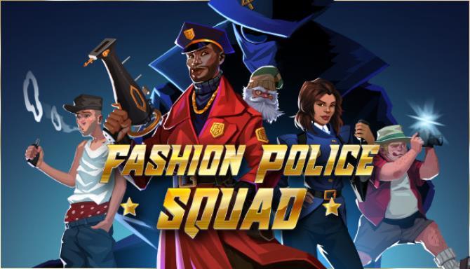 Fashion Police Squad Free
