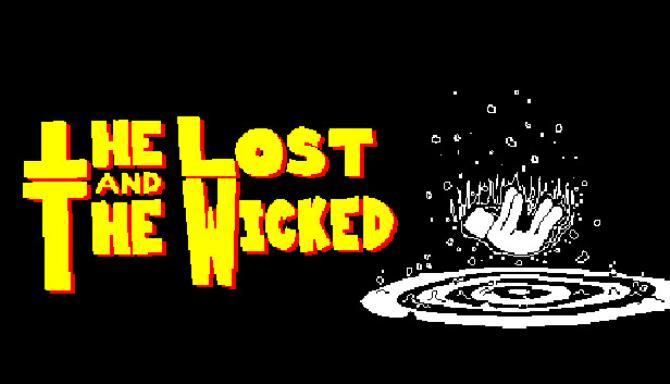 The Lost and The Wicked Free