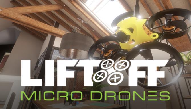 Liftoff Micro Drones Free