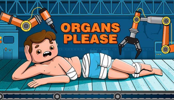 Organs Please Free