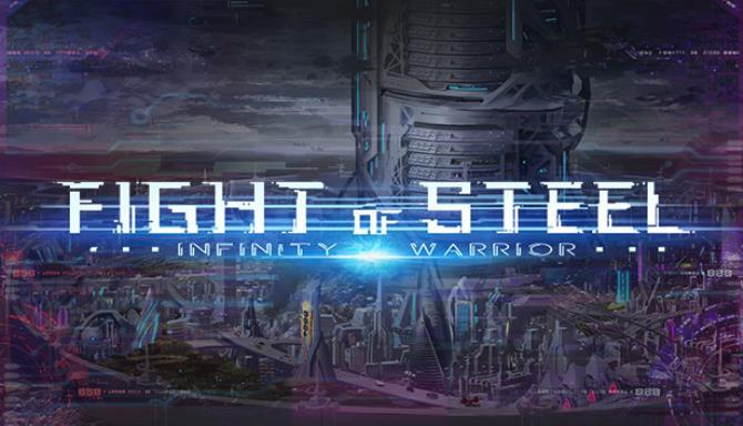 Fight of Steel Infinity Warrior Free