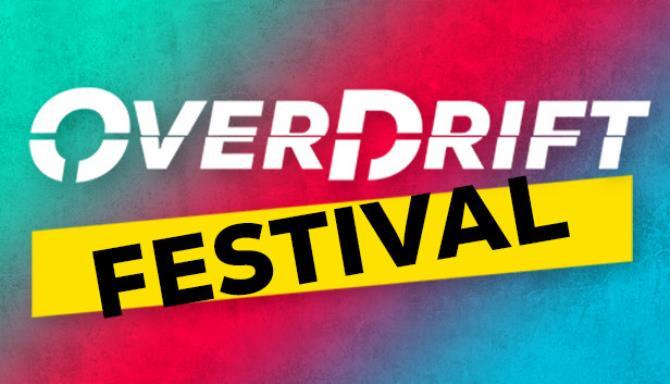 OverDrift Festival Free