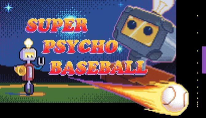 Super Psycho Baseball Free