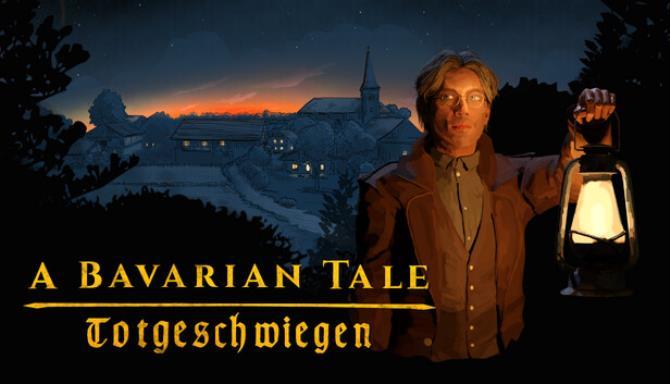A Bavarian Tale Totgeschwiegen Free