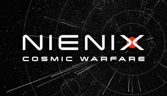 Nienix Cosmic Warfare Free