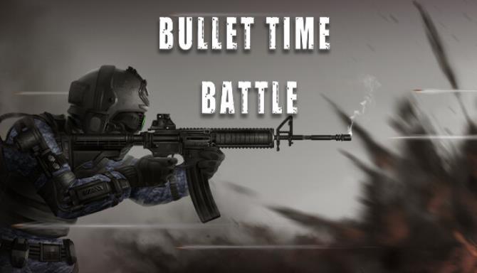 Bullet Time Battle Free