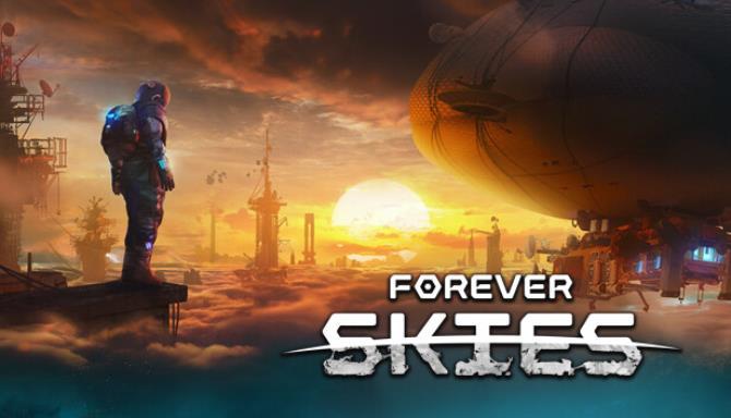 Forever Skies Free