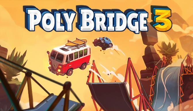 Poly Bridge 3 Free