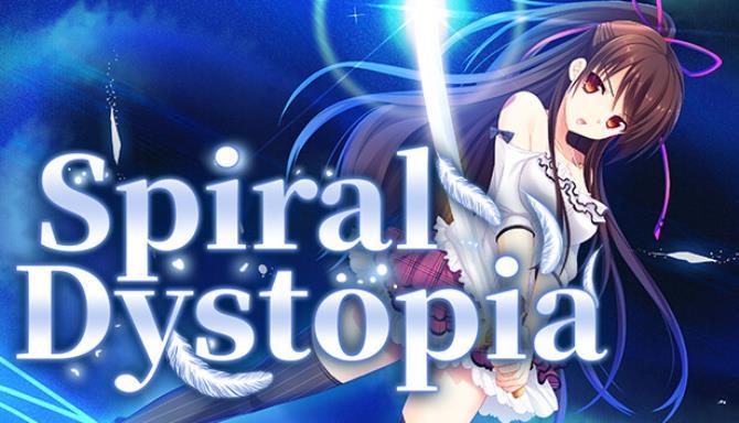 Spiral Dystopia Free