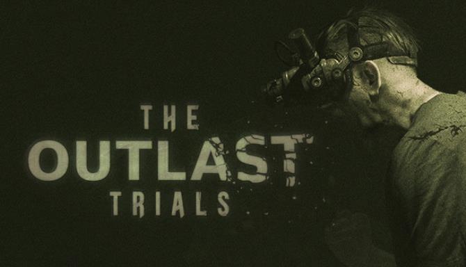 The Outlast Trials Free