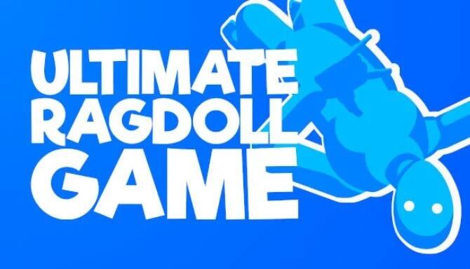 Ultimate Ragdoll Game Free