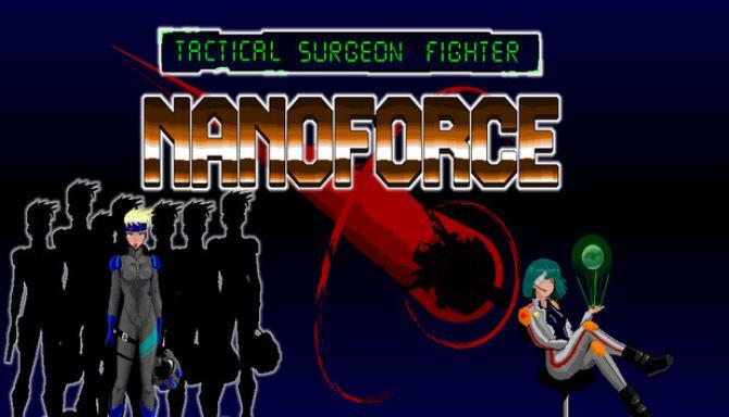 NANOFORCE tactical surgeon fighter Free