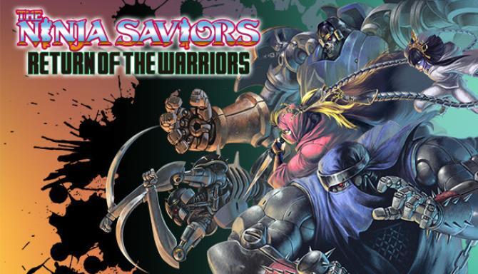 The Ninja Saviors Return of the Warriors Free