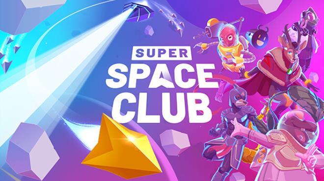 Super Space Club Free