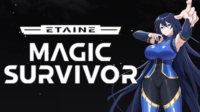 Etaine Magic Survivor Free